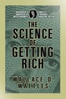 The Science of Getting Rich - Wallace D. Wattles - 9798350500349