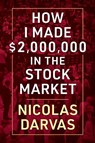 Darvas, N: How I Made $2,000,000 in the Stock Market - Nicolas Darvas - 9798350500431