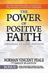 The Power of Positive Faith Bonus Book the Greatest Thing in the World: Original Classic Edition - Norman Vincent Peale - 9798350500585