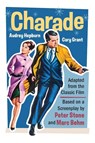 Charade (Adapted from the Classic 1963 Film Screenplay) - Peter Stone ; Marc Behm - 9798350502251