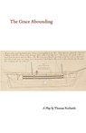 The Grace Abounding - Thomas Richards - 9798350993394