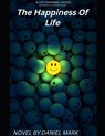 The Happiness Of Life - MARK,  Daniel - 9798358843851