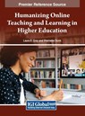 Humanizing Online Teaching and Learning in Higher Education - Laura E. Gray ; Shernette D. Dunn - 9798369307625