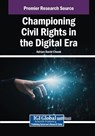 Championing Civil Rights in the Digital Era - Adrian David Cheok - 9798369351048