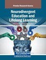 Neurodivergent Education and Lifelong Learning - Nathan Keates ; Krysia Emily Waldock - 9798369380451