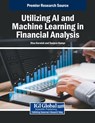 Utilizing AI and Machine Learning in Financial Analysis - Dina Darwish ; Sanjeev Kumar - 9798369385074