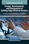 Design, Development, and Deployment of Cutting-Edge Medical Devices - Ricardo Pateiro Marc O ; St Phanie Coelho Monteiro - 9798369385982