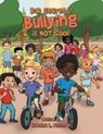 Bad Secrets! Bullying is NOT cool! - Keesha L. Pittman - 9798369442289