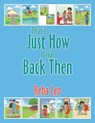 That's just how it was back then - Reba Leo - 9798369444122