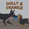 Dolly & Frankie - Grace D. Hettinga - 9798369444511