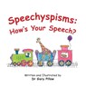 Speechyspisms - Gary Pillow - 9798369449752