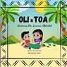 Oli & Toa Learning Samoan Alphabets: Simple, Easy and Fun to Read - Taufao Paulena Afo - 9798371259097