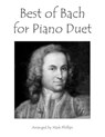 Best of Bach for Piano Duet - Mark Phillips - 9798372412538