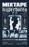 Mixtape Hyperborea - Adem Luz Rienspects - 9798372587366
