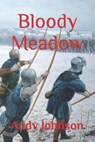 Bloody Meadow - Andy Johnson - 9798374769371