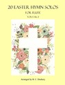 20 Easter Hymn Solos for Flute: Vols. 1 & 2 - B. C. Dockery - 9798375562599