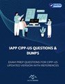 IAPP CIPP-US Questions & Dumps: Exam Prep Questions for CIPP-US updated version with References - Maxim Books - 9798375673288