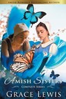 The Amish Sisters Complete Series: Inspirational Amish Romance - Grace Lewis - 9798376291641