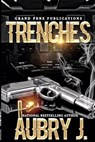 Trenches - Aubry J - 9798378283347