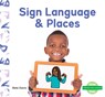 Sign Language & Places - Bela Davis - 9798384902782