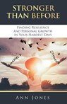 STRONGER THAN BEFORE - Ann Jones - 9798385019496
