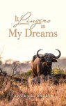 It Lingers in My Dreams - Laura L. Bates - 9798385034987