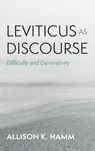 Leviticus as Discourse - Allison K. Hamm - 9798385220069