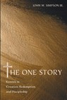 The One Story - John W. Jr. Simpson - 9798385224180