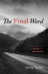 The Final Word - Jenny Taylor - 9798385242467