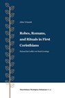 Robes, Romans, and Rituals in First Corinthians - Aldar N. Mmik - 9798385259823
