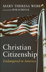 Christian Citizenship - Mary Theresa Webb - 9798385270200
