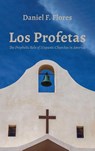 Los Profetas - Daniel F. Flores - 9798385276776