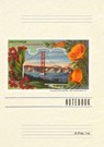 Vintage Lined Notebook Greetings from California with Golden Gate Bridge and Poppies - Found Image Press - 9798385403363