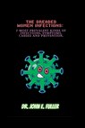The Dreaded Women Infections: 7 Most Prevalent Kinds Of Infections, Symptoms, Causes And Prevention - John E. Fuller - 9798387585524
