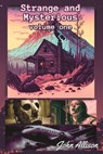 Strange and Mysterious: volume one - John Allison - 9798388065063