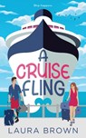 A Cruise Fling - Laura Brown - 9798388814081