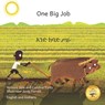 One Big Job: An Ethiopian Teret in Amharic and English - Caroline Kurtz - 9798389892378
