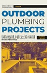 Outdoor Plumbing Projects: Installing and Maintaining Sprinklers, Pools, and Other Water Features - Harper Wells - 9798392521852