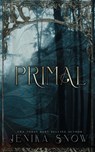 Primal: A Monster Romance - Jenika Snow - 9798393987008