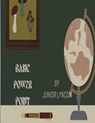 Basic Power Point: Everything You Need to Know about Power Point - Junior Lyncon - 9798394993459