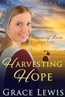 Harvesting Hope: Inspirational Amish Romance - Grace Lewis - 9798396553460