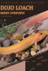 Dojo Loach: From Novice to Expert. Comprehensive Aquarium Fish Guide - Iva Novitsky - 9798397595506