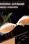 Kissing Gourami: From Novice to Expert. Comprehensive Aquarium Fish Guide - Iva Novitsky - 9798398787610