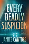 Every Deadly Suspicion - Janice Cantore - 9798400501296
