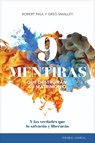 9 mentiras que destruiran su matrimonio - Greg Smalley ; Robert Paul - 9798400503290