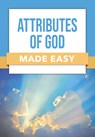 Attributes of God Made Easy - Rose Publishing - 9798400503771