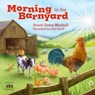 Morning in the Barnyard - Dandi Daley Mackall - 9798400508929