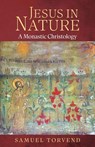 Jesus in Nature - Samuel Torvend - 9798400801686