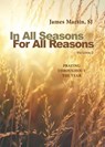 In All Seasons, For All Reasons - James Martin - 9798400801860