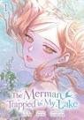 The Merman Trapped in My Lake, Vol. 1 - Chi pa Chi pa rang ; Mitchu ; R.PPOBI - 9798400904608